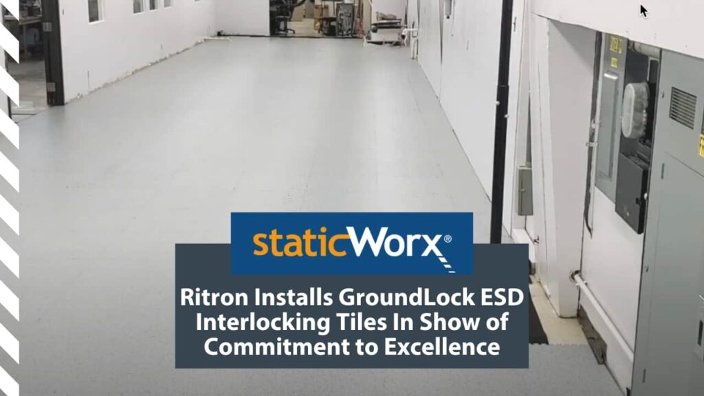 Video Ritron Installs GroundLock ESD Interlocking Tiles